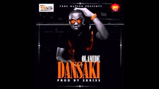 Olamide - Dansaki (Prod. 2Kriss) (OFFICIAL AUDIO 2014)