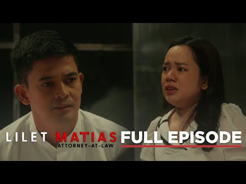 Lilet Matias, Attorney-At-Law: Ang drunk confession ni Lilet! (Full Episode 33) April 19, 2024