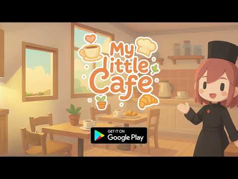 My Little Cafe - เกมร้านอาหาร