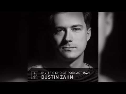 Invite's Choice Podcast 421 - Dustin Zahn