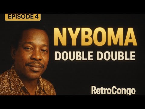 RetroCongo Ep. 4 | Nyboma – Double Double (1980s) | Congolese Classic @RetroCongo 
