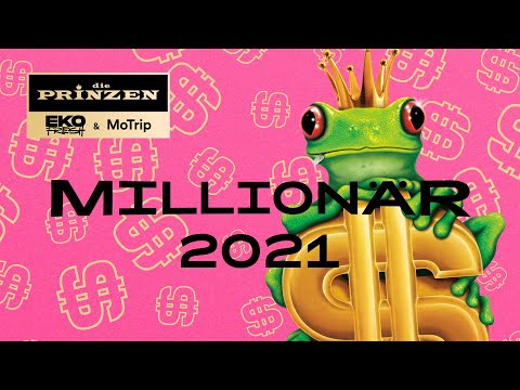 Die Prinzen x Eko Fresh x MoTrip - Millionär 2021  (Official Visualizer)