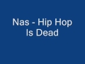 Nas - Hip Hop Is Dead (with lyrics) 