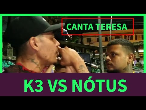 K3 VS NÓTUS GRANDE FINAL!!! RODA CULTURAL CANTA TERESA ED 10