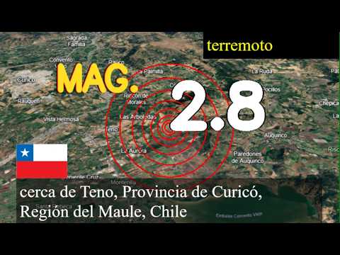 😱🚨  Terremoto cerca de Teno, Provincia de Curicó, Región del Maule, Chile actualizaciones en vivo ho