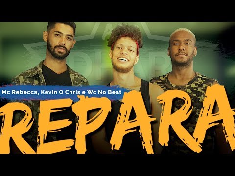 Repara - Mc Rebecca, Kevin O Chris e Wc No Beat  |  Coreografia ADC