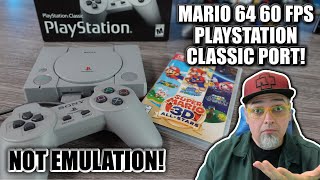 This Is NOT EMULATION! PlayStation Classic 60FPS Super Mario 64 Port! Better Than The Switch Version