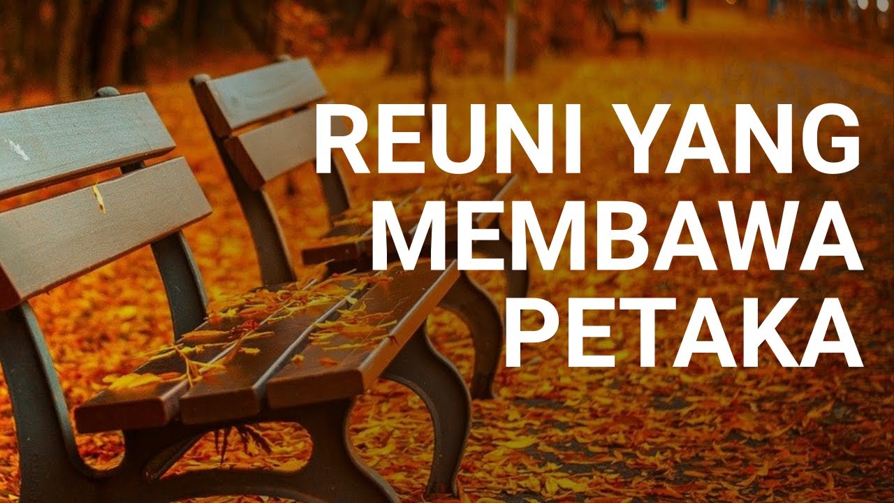 REUNI YANG MEMBAWA PETAKAhttps://youtu.be/CpsBqOWony8https://fb.watch/k4b1OBrGnF…