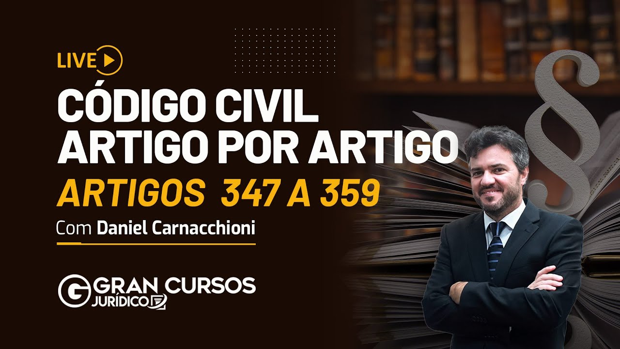 Código Civil artigo por artigo com Daniel Carnacchioni