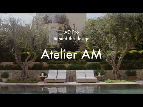 AD Pro: Behind the design - Atelier AM | Noë & Associates