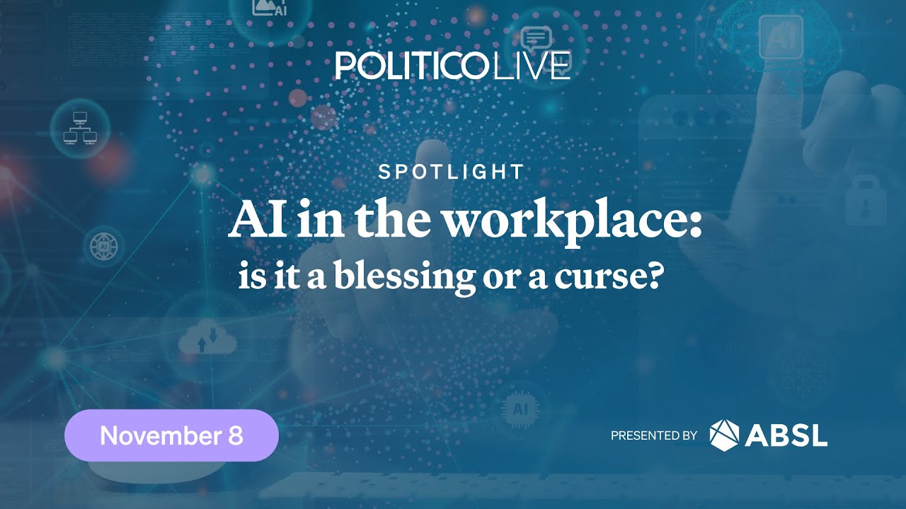 AI in the workplace: Is it a blessing or a curse? | POLITICO