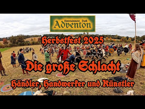 Adventon Histotainment-Park Osterburken - Herbstfest 2025 - Die große Schlacht - The Great Battle