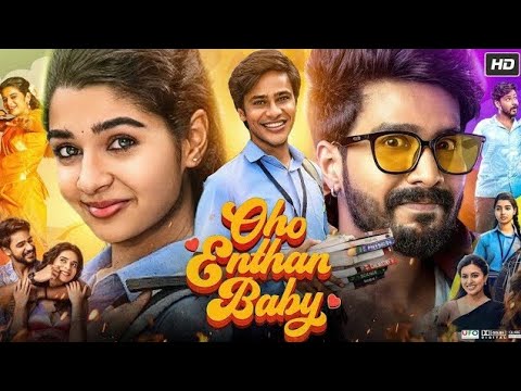 Oho Enthan Baby full Movie (HD) 4K, (2025) | Hindi Dubbed Romantic ComedyMovie |Full HD Movie" 