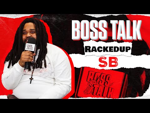 BOSSTALK WITH RACKED UP SB | MIAMI ARTIST SCENE | STREAMER VS RAPPER | DAD GETS KIDNAPPED IN HAITI