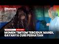 Momen Timtom Terciduk Mandi Gayanya Yang Unik Mencuri Perhatian