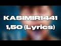 Lyrics KASIMIR 1441 1 50
