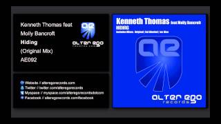 Kenneth Thomas feat Molly Bancroft - Hiding [Alter Ego Records]