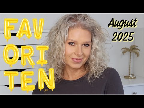 Beauty Favoriten August 2025 BEST OF  I Mamacobeauty