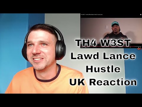TH4 W3ST - Hustle (Official Music Video) ft. Lawd Lance - UK Reaction