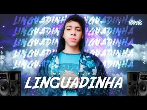 MEGA LINGUADINHA - JULHO 2020 (DJ MARCUS PR)