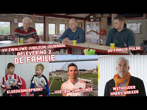 Deel 2 - VV Zwaluwe jubileum journaal - de familie