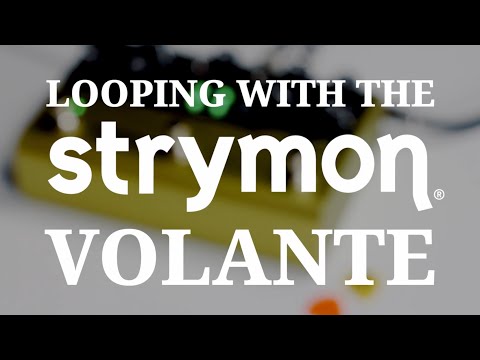 Strymon Volante - Sound On Sound: Let's Loop!!
