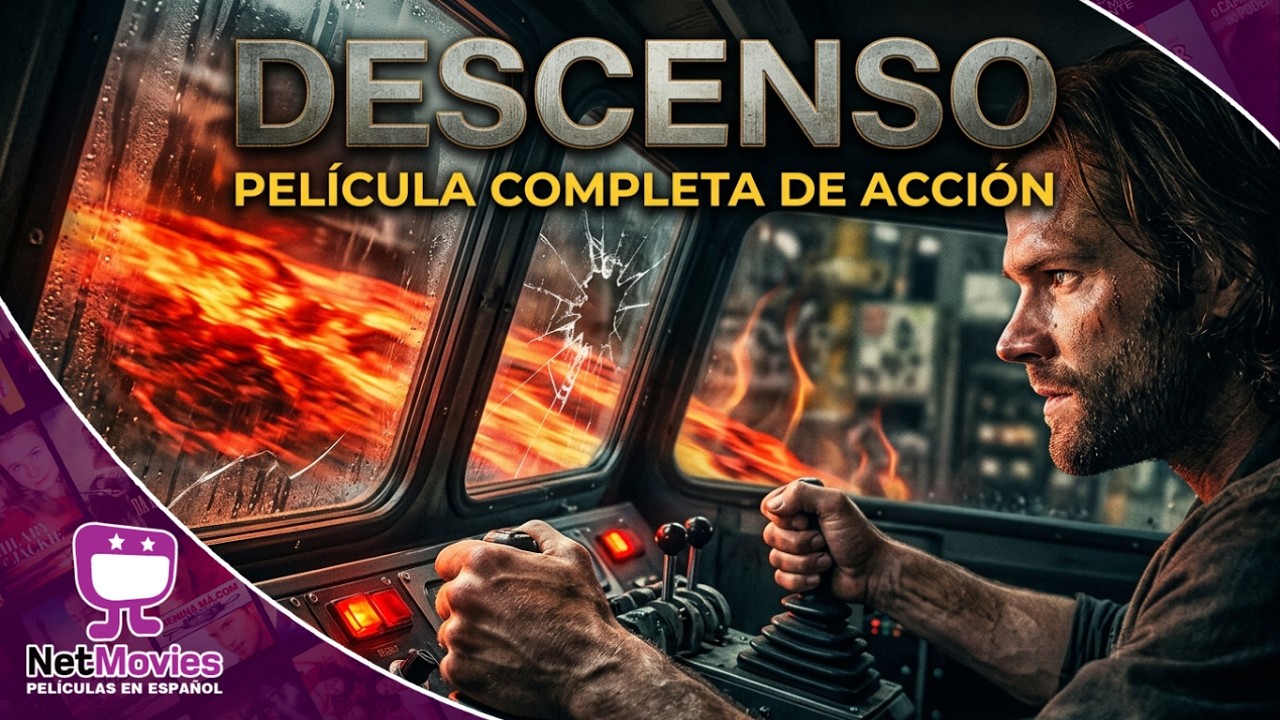 Descenso 🟣 PELÍCULA COMPLETA DE ACCIÓN 🟣 NetMovies - Películas En Español