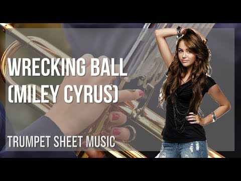 Trumpet Sheet Music: How to play Wrecking Ball by Miley Cyrus