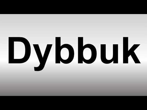 How to Pronounce Dybbuk