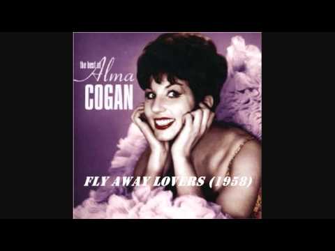 ALMA COGAN - FLY AWAY LOVERS 1958