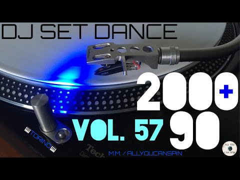 Dance Hits of the 90s and 2000s Vol. 57 - ANNI '90 + 2000 Vol 57 Dj Set - Dance Años 90 + 2000