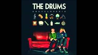 The Drums   Break My Heart