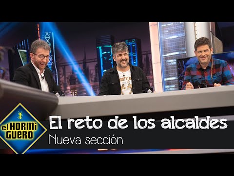 El reto para los alcaldes de España que lo pone a prueba - El Hormiguero