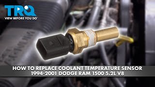 How to Replace Coolant Temperature Sensor 1994-2001 Dodge Ram 1500 5.2L V8