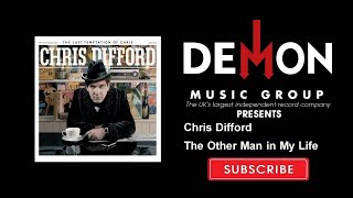 Chris Difford - The Other Man in My Life