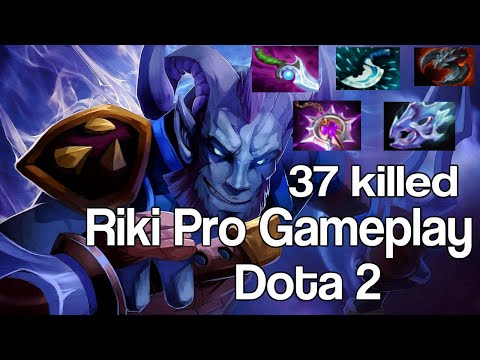 Riki Dota 2 Pro guide (Riki Killed 37 in this game)