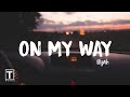 On My Way Illijah Lyrics I Shawty If You Want My Love