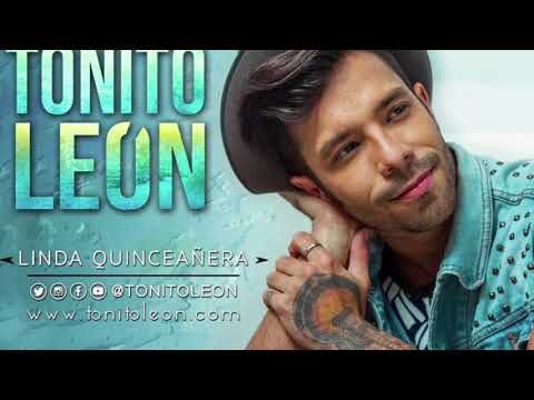 Toñito Leon- Linda Quinceañera