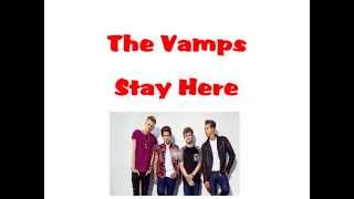 The Vamps  - Stay Here lyrics