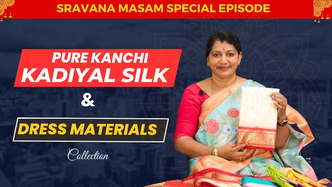 <p style="color: red">Video : </p>Pure Kanchi Kadiyal Silk &amp; Cotton Dress Materials Collections | Gayathri Reddy | 2023-08-01