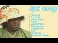 Ace Hood The Essential Hits Mixtape Leading Hits Playlist Cool Headed