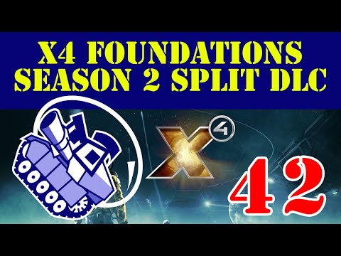 Ghost Prime Plays X4 Foundations Season 2 Split DLC Ep42