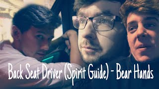 Back Seat Driver (Spirit Guide)- Bear Hands ~ for Jacksepticeye, Markiplier and Crankgameplays