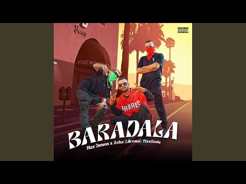 Baradala (feat. Tikx Kooda, Lil Rome Asha)