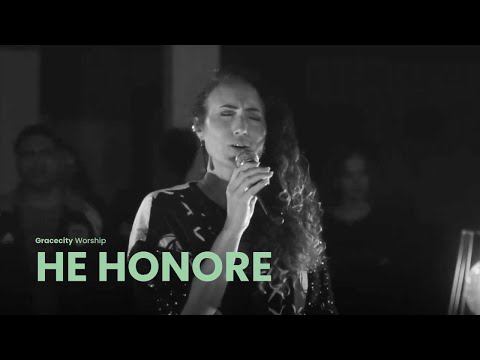 He Honore/Worthy/Worthy Of It All | Gracecity Worship