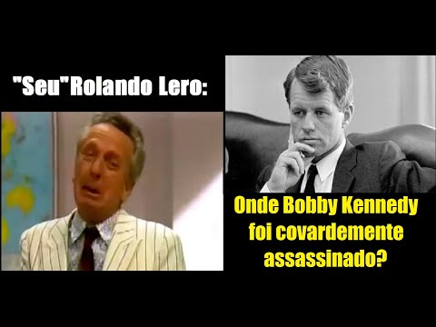 Rolando Lero - Onde Bobby Kennedy foi covardemente assassinado? #SHORTS