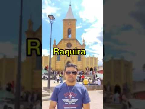 Raquira Primer Cátedral de Boyacá