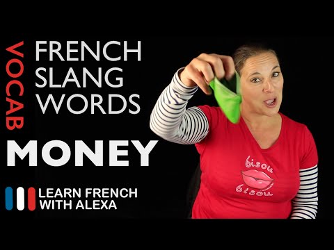4 French slang words for MONEY