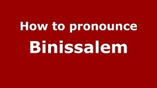 How to pronounce Binissalem