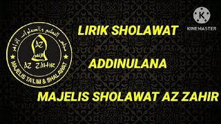 Download lagu LIRIK SHOLAWAT ' ADDINULANA ' || MAJELIS SHOLAWAT AZ ZAHIR , HABIB ALI ZAINAL ABIDIN ASSEGAF mp3